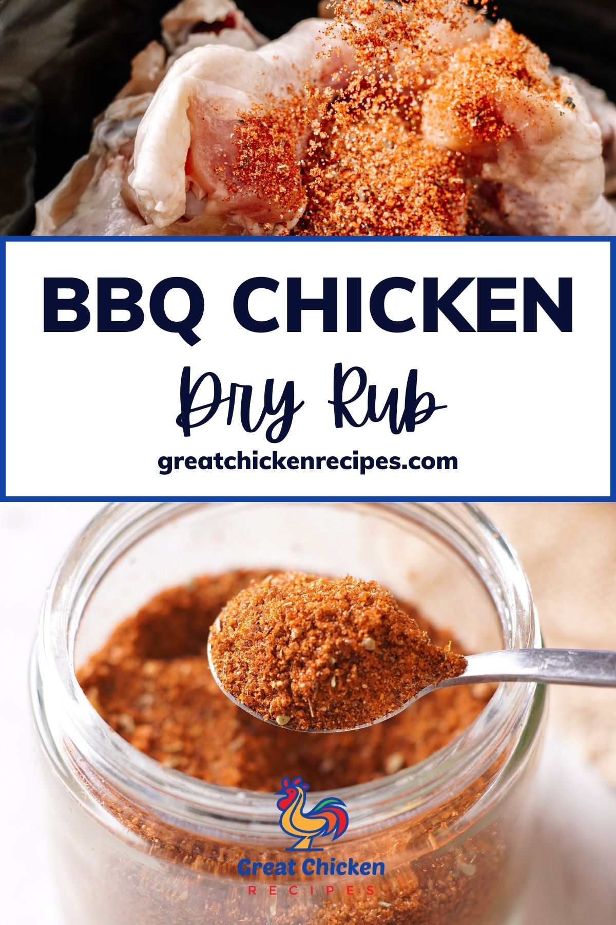 Best BBQ Chicken Rub Great Chicken Recipes