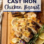 pinterest image of Cast Iron Chicken Breasts
