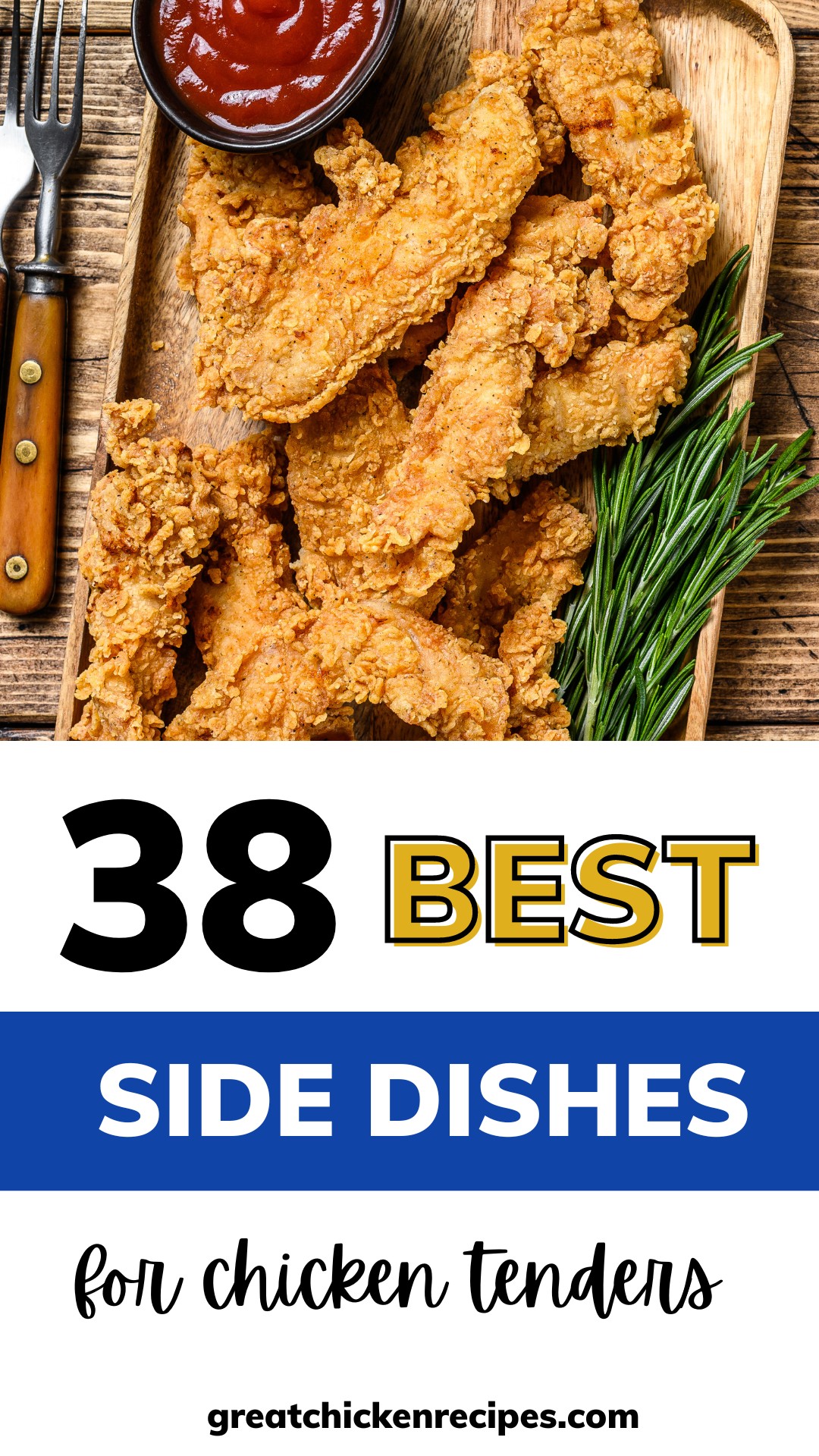 38 Best Sides for Chicken Tenders Great Chicken Recipes