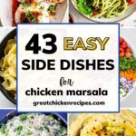 poster of a photo collage of burrata, pesto pasta, buttered egg noodles, antipasto salad, risotto and polenta that says, "43 easy side dishes for chicken marsala"