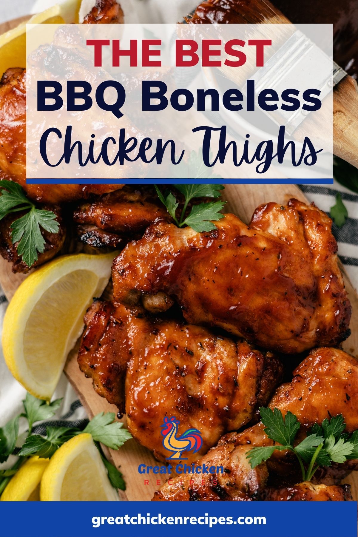 BBQ Boneless Chicken Thighs - Great Chicken Recipes