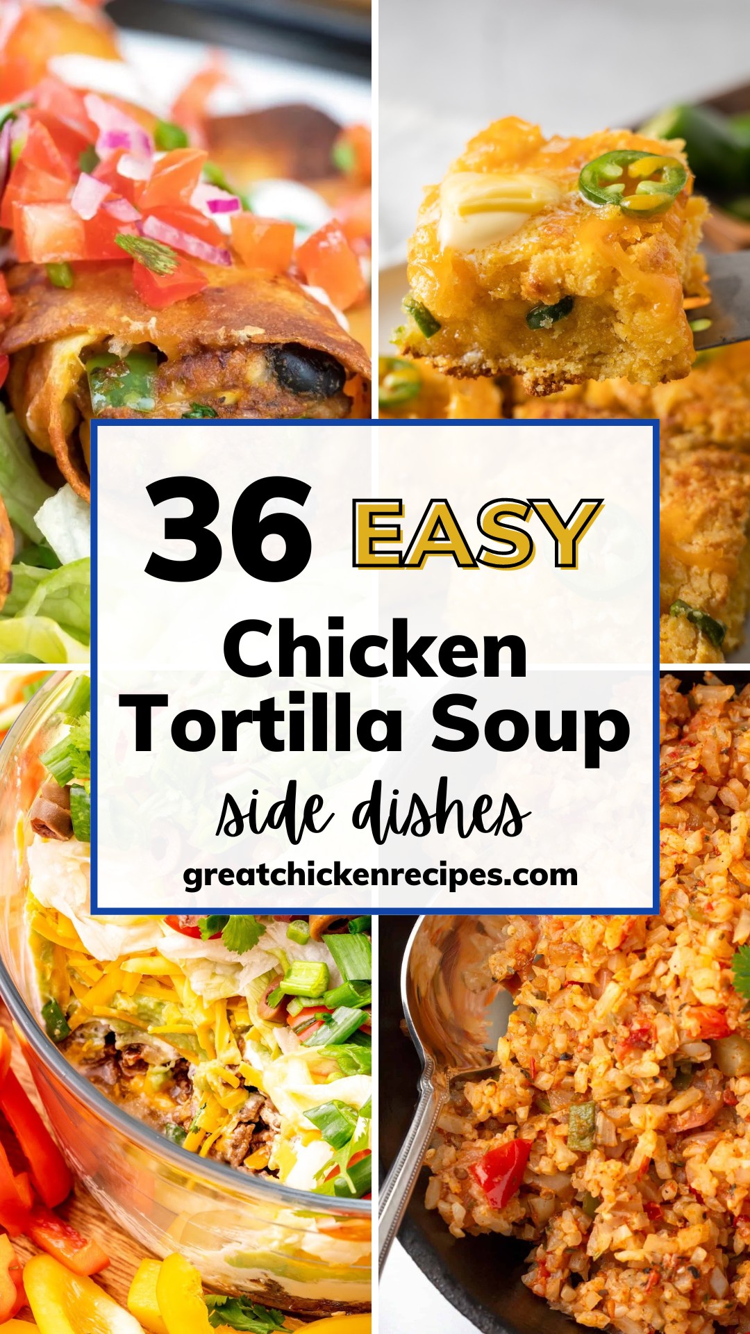 What To Serve With Chicken Tortilla Soup - Great Chicken Recipes