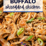 pinterest image for instant pot shredded buffalo chicken