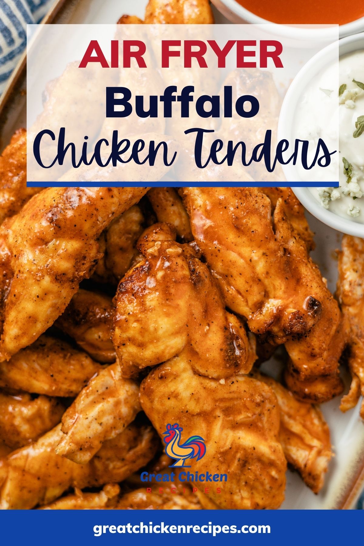 Air Fryer Buffalo Chicken Tenders - Great Chicken Recipes