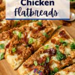 An eye-catching Pinterest image featuring delectable BBQ Chicken Flatbreads