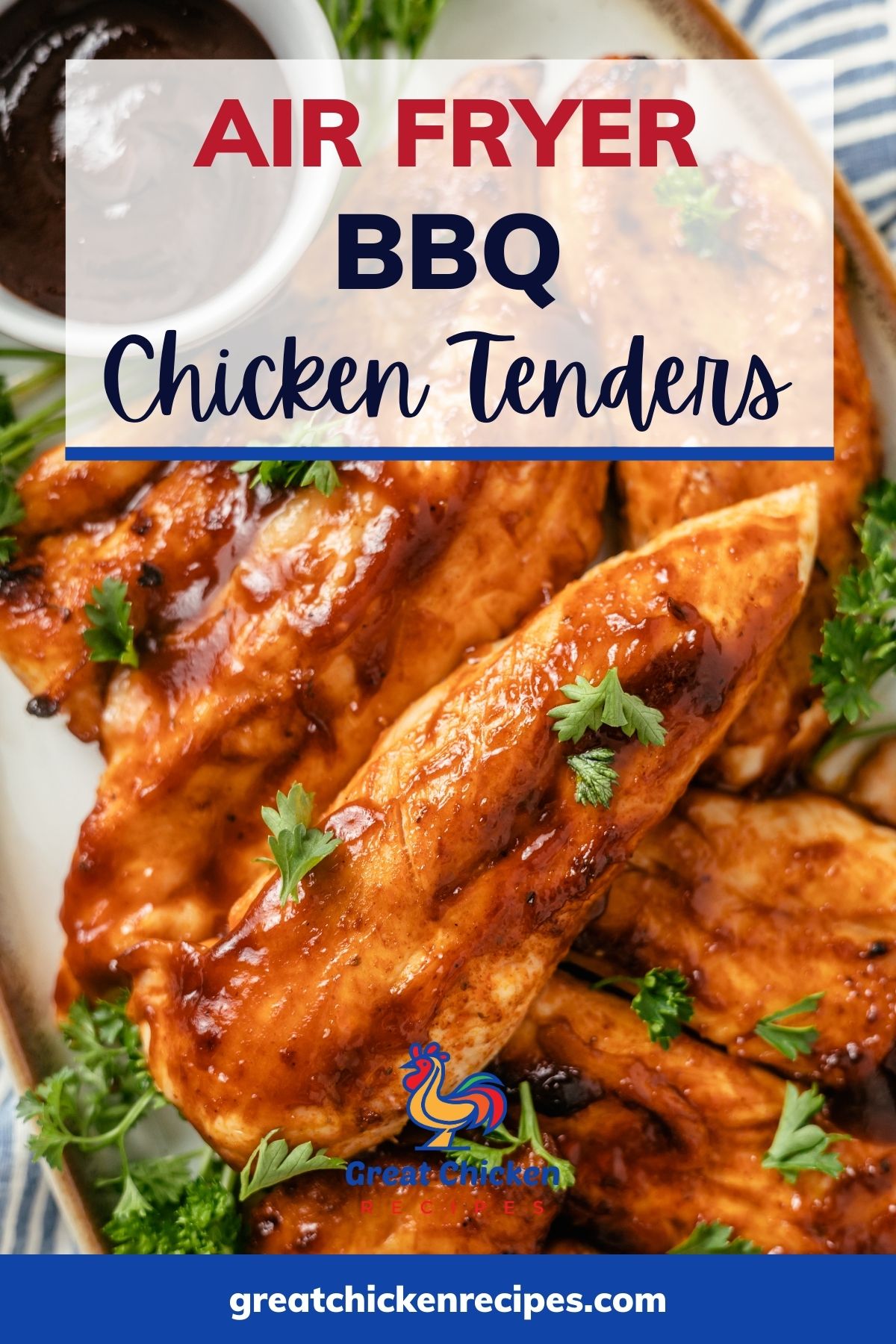 Air Fryer BBQ Chicken Tenders Great Chicken Recipes
